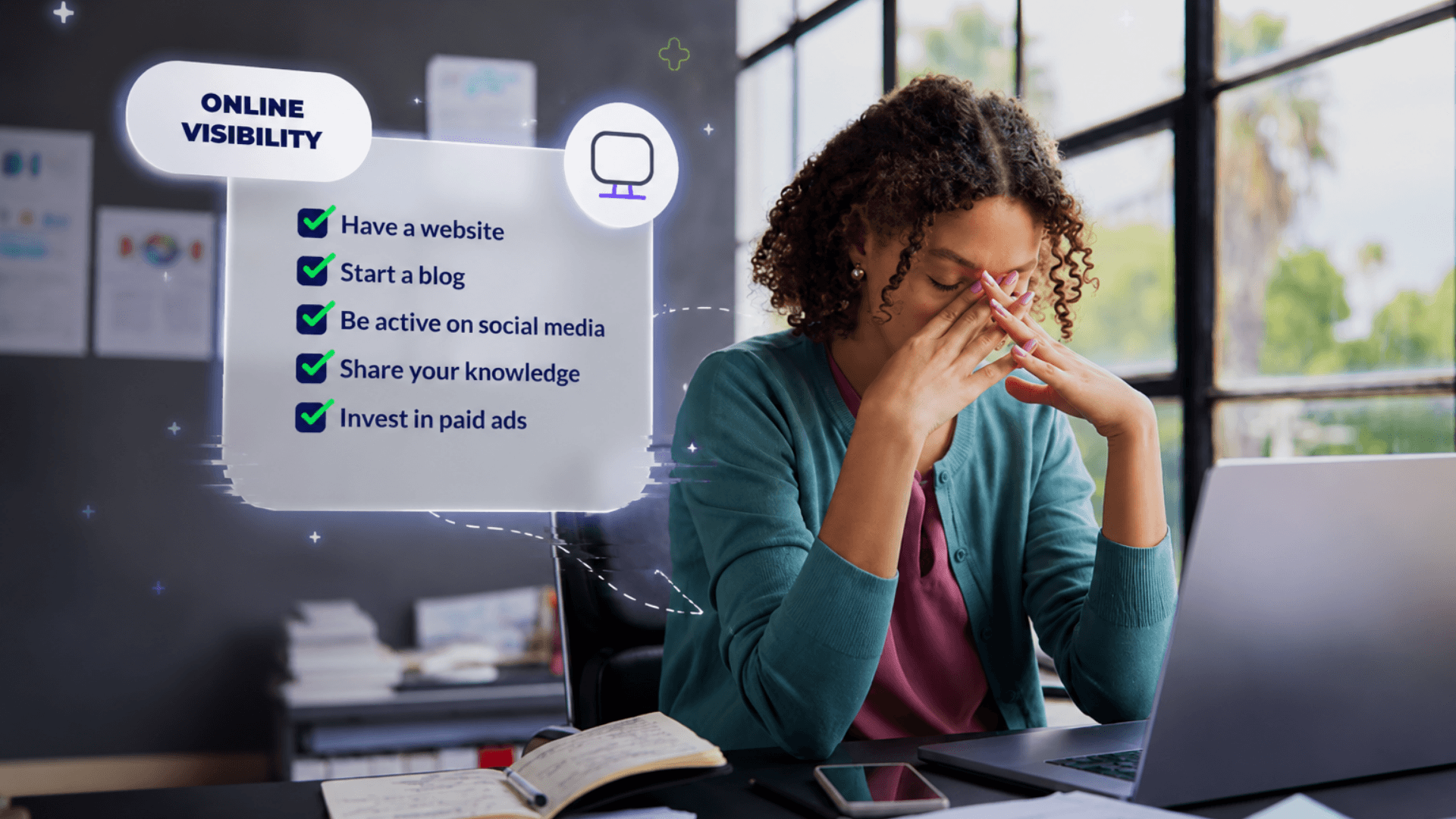 A woman sits at a desk looking stressed, with a laptop and notebook. A graphic lists tips for online visibility: have a website, start a blog, be active on social media, share knowledge, invest in paid ads.