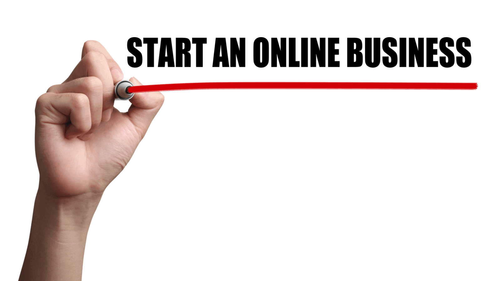 A hand holds a marker, drawing a red line under the bold black text START AN ONLINE BUSINESS on a white background.