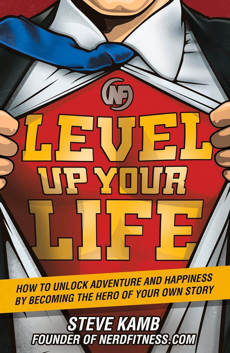 Level Up Your Life by Steve Kamb
