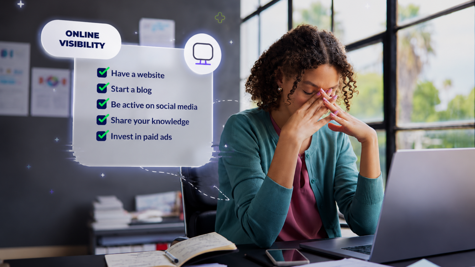 A woman sits at a desk looking stressed, with a laptop and notebook. A graphic lists tips for online visibility: have a website, start a blog, be active on social media, share knowledge, invest in paid ads.